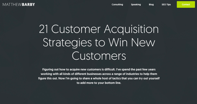 Matthew Barby's Customer Acquisition Strategies